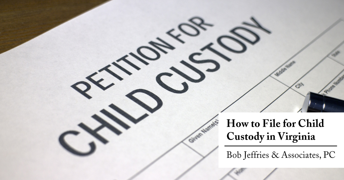how-to-file-for-child-custody-in-virginia